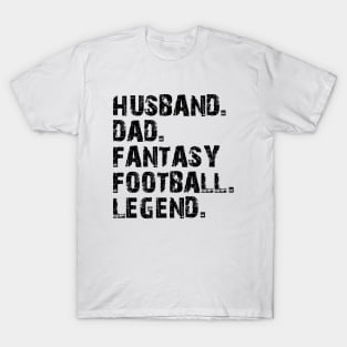 Husband Dad Fantasy Football Legend T-Shirt